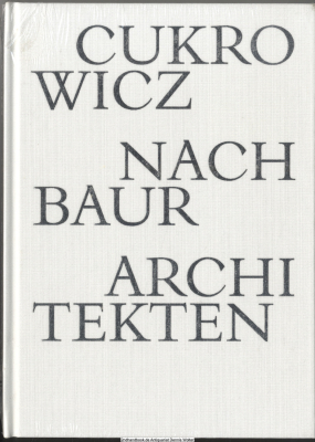 Cukrowicz Nachbaur Architekten : 1992 - 2014