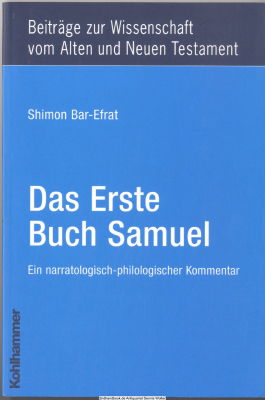 Das erste Buch Samuel : ein narratologisch-philologischer Kommentar