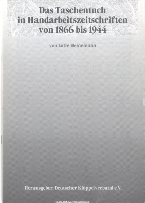 Das Taschentuch in Handarbeitszeitschriften von 1866 bis 1944