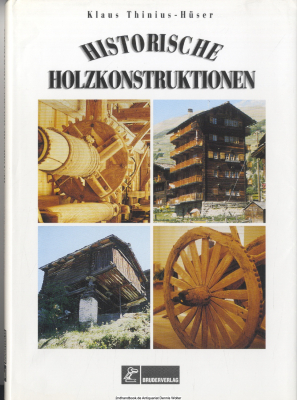 Historische Holzkonstruktionen