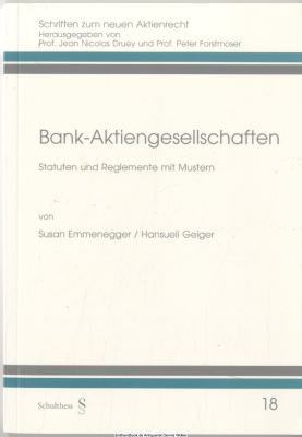 Bank-Aktiengesellschaften : Statuten und Reglemente mit Mustern