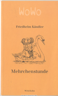 Mehrchenstunde : [WoWo]