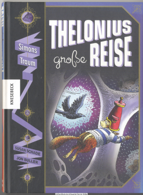 Thelonius große Reise - Simons Traum
