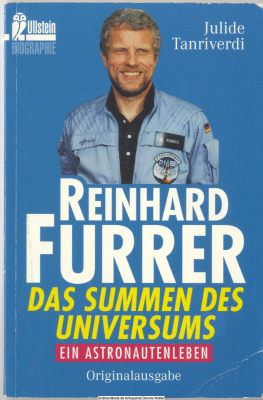 Reinhard Furrer : das Summen des Universums ; ein Astronautenleben