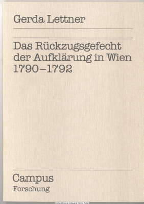 Das Rückzugsgefecht der Aufklärung in Wien 1790 - 1792