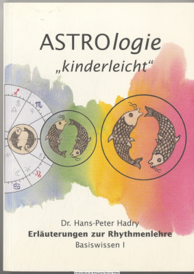 ASTROlogie kinderleicht Basiswissen I 