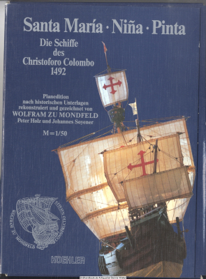 Santa María, Nina, Pinta : die Schiffe des Christoforo Colombo 1492 ; Planedition ; M= 1:50