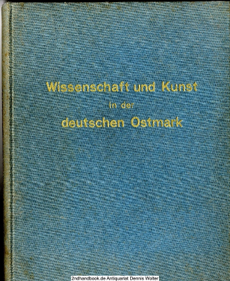 Wissenschaft und Kunst in der deutschen Ostmark