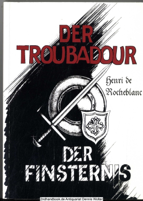 Der Troubadour der Finsternis