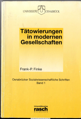 Tätowierungen in modernen Gesellschaften