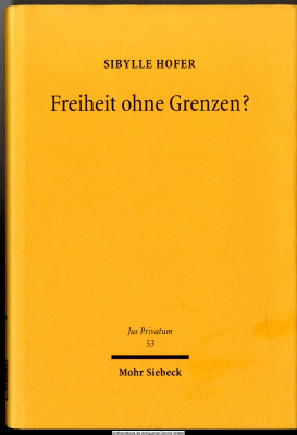 Freiheit ohne Grenzen? : privatrechtstheoretische Diskussionen im 19. Jahrhundert