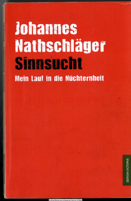 Sinnsucht : mein Lauf in die Nüchternheit