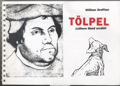 Tölpel : Luthers Hund erzählt