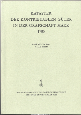 Kataster der kontribuablen Güter in der Grafschaft Mark 1705