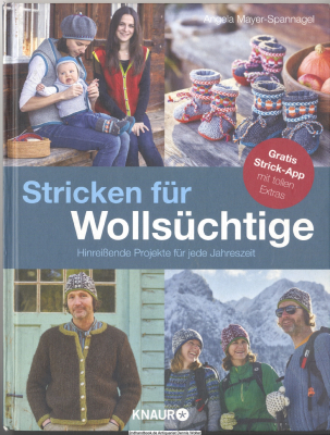 Stricken für Wollsüchtige : hinreißende Projekte für jede Jahreszeit