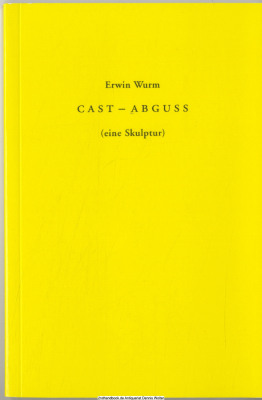 Cast - Abguss : (eine Skulptur) ; deutscher Abguss des englisch-deutschen Wörterbuchs