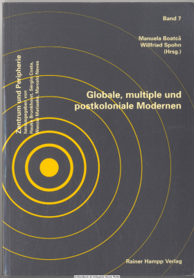 Globale, multiple und postkoloniale Modernen