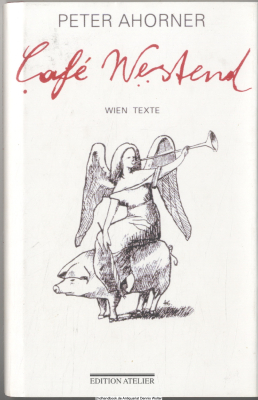 Cafe Westend : Wien-Texte