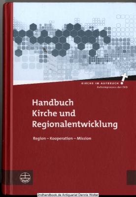 Handbuch Kirche und Regionalentwicklung : Region - Kooperation - Mission