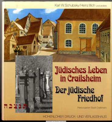 Jüdisches Leben in Crailsheim - der jüdische Friedhof