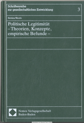 Politische Legitimität - Theorien, Konzepte, empirische Befunde