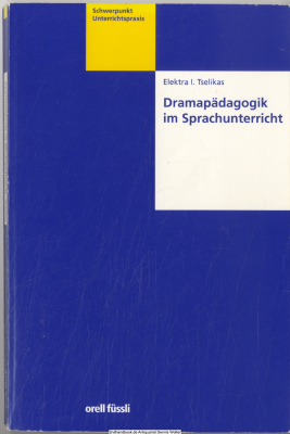 Dramapädagogik im Sprachunterricht