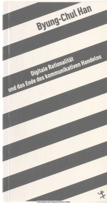 Digitale Rationalität und das Ende des kommunikativen Handelns