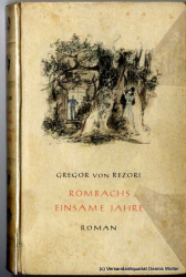Rombachs einsame Jahre : Roman