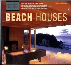 Beach Houses : neue Architektur am Wasser