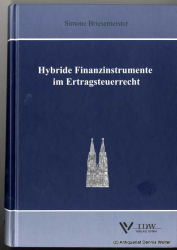 Hybride Finanzinstrumente im Ertragssteuerrecht
