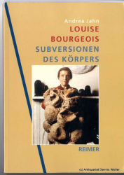 Louise Bourgeois - Subversionen des Körpers : die Kunst der 40er bis 70er Jahre