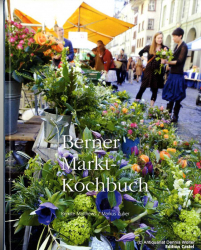 Berner Markt-Kochbuch