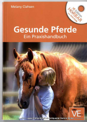 Gesunde Pferde : ein Praxishandbuch ; [inkl. DVD-ROM]