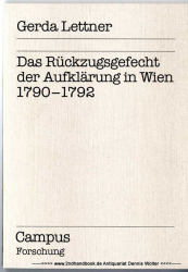 Das Rückzugsgefecht der Aufklärung in Wien 1790 - 1792