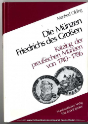 Die Münzen Friedrichs des Großen : Katalog der preußischen Münzen von 1740 - 1786