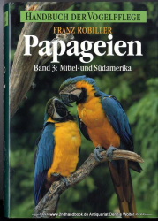 Papageien Bd. 3., Mittel- und Südamerika