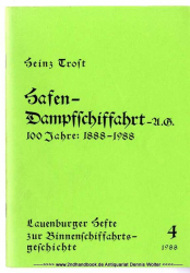 Hafen Dampfschiffahrt AG : 100 Jahre: 1888 - 1988
