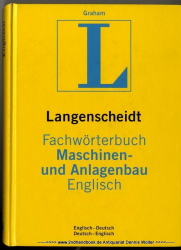 Langenscheidt Fachwörterbuch Maschinen- und Anlagenbau - Englisch : Englisch-Deutsch, Deutsch-Englisch