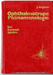 Ophthalmotrope Phänomenologie Bd. 3., Die Cornealsphäre