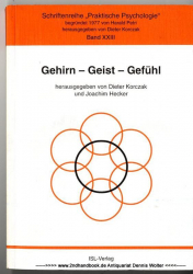 Gehirn - Geist - Gefühl [Konferenzschrift, 1999, Grevenbroich]