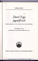 Durch Yoga jugendfrisch : Wesen, Wirkung und Praxis der Yoga-Übungen