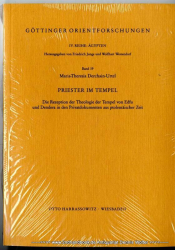 Priester im Tempel : die Rezeption der Theologie der Tempel von Edfu und Dendera in den Privatdokumenten aus ptolemäischer Zeit