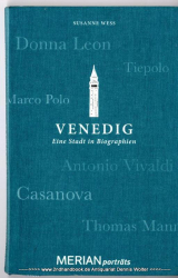 Venedig : eine Stadt in Biographien