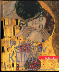 Gustav Klimt 150 Jahre : [anlässlich der Jubiläumsausstellung 150 Jahre Gustav Klimt, Belvedere, Wien, 13. Juli 2012 bis 6. Jänner 2013]
