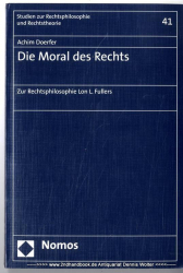 Die Moral des Rechts : zur Rechtsphilosophie Lon L. Fullers