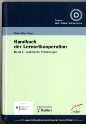 Handbuch der Lernortkooperation Bd. 2., Praktische Erfahrungen
