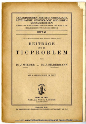 Beiträge zum Ticproblem : (Aus d. Nervenheilanstalt Maria Theresien-Schlössel, Wien)