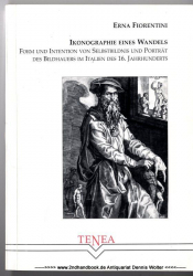 Ikonographie eines Wandels : Form und Intention von Selbstbildnis und Porträt des Bildhauers im Italien des 16. Jahrhunderts