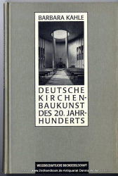 Deutsche Kirchenbaukunst des 20. Jahrhunderts