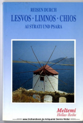 Reisen durch Lesvos, Limnos, Chios, Ai Strati und Psara